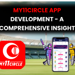 My11Circle App Development - A Comprehensive Insight