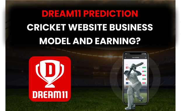 Dream11 Prediction Cricket Website Business Model and Earning?